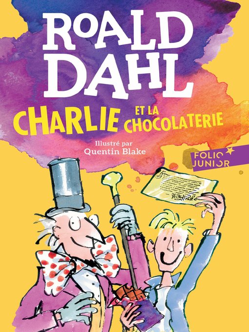 Title details for Charlie et la chocolaterie by Roald Dahl - Available